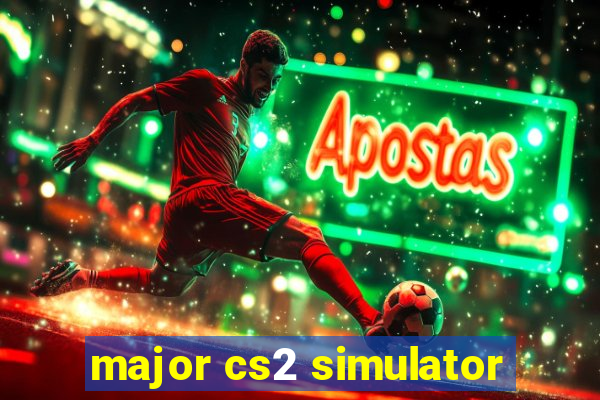 major cs2 simulator